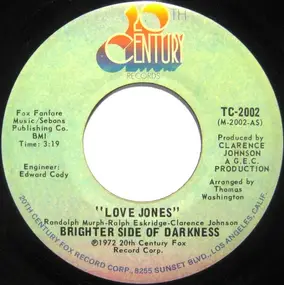 Brighter Side Of Darkness - Love Jones