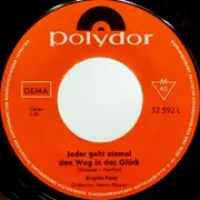 7inch Vinyl Single - Brigitt Petry - Jeder Geht Einmal Den Weg In Das Glück / Sunny-Honey-Boy - Mono