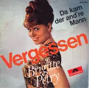 7inch Vinyl Single - Brigitt Petry - Vergessen
