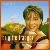 Brigitte Traeger - Meine Schoensten Lieder 1