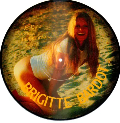Brigitte Bardot - Et Dieu Crea La Femme…