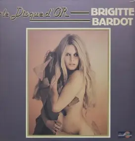 Brigitte Bardot - Le disque d'or