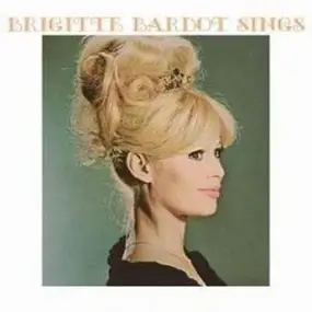 Brigitte Bardot - BRIGITTE BARDOT SINGS