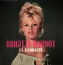 LP - Brigitte Bardot - La madrague