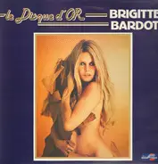 Brigitte Bardot - Le disque d'or