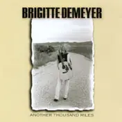 Brigitte DeMeyer - Another Thousand Miles