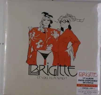 Brigitte - ET Vous TU M'aimes