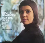 Schumann / Brahms / Tchaikovsky / a.o - Brigitte Fassbaender - Zigeunerlieder