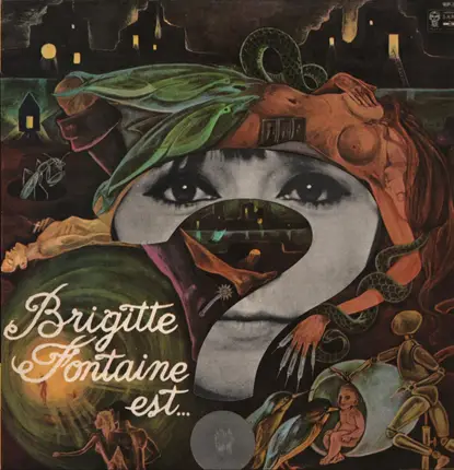 Brigitte Fontaine - Brigitte Fontaine Est... ?