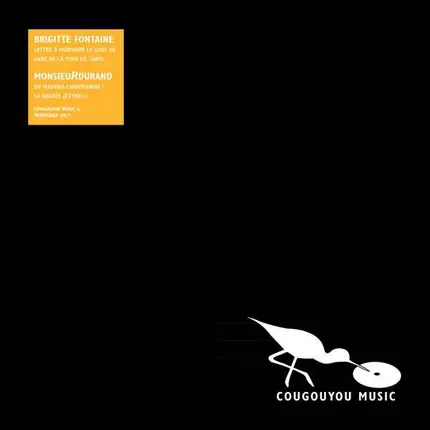 Brigitte Fontaine /Monsieur Durand - Lettre A Monsieur Le Chef De Gare De La Tour De Ca