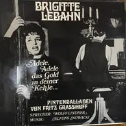 Brigitte Lebaan , Fritz Grasshoff - Pintenballaden