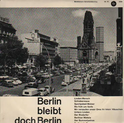 Dieter Stadlik, Willi Rose, Brigitte Mira, Otto Kermbach - Berlin Bleibt Doch Berlin