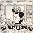 7inch Vinyl Single - Brigitte Mira - Die Alte Clofrau - Rare
