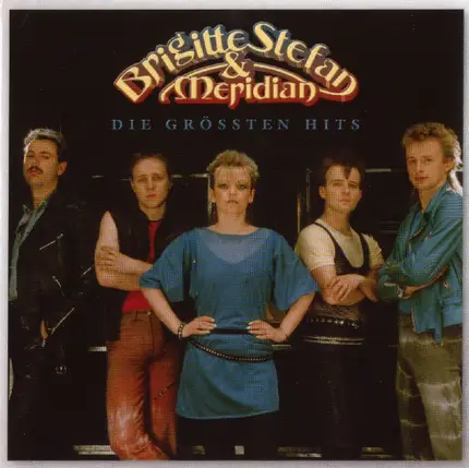 Brigitte Stefan & Meridian - Die Grössten Hits