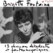 Brigitte Fontaine - 13 Chansons Decadentes