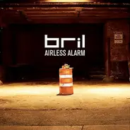 Bril - Airless Alarm