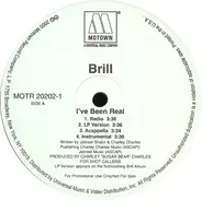 Brill - I've Been Real / Keep It Real W/ Brill