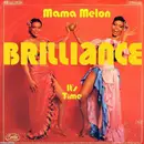 7inch Vinyl Single - Brilliance - Mama Melon
