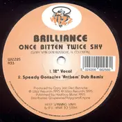 Brilliance - Once Bitten Twice Shy