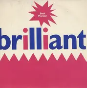 7inch Vinyl Single - Brilliant - Soul Murder