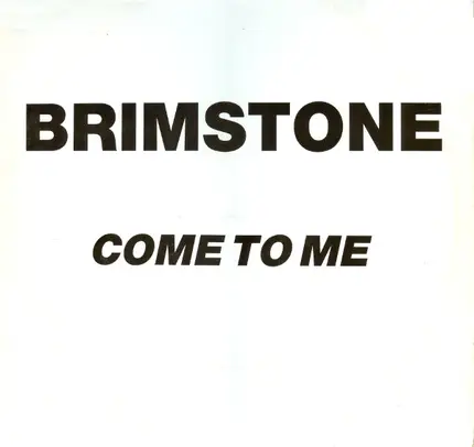 Brimstone - Come To Me
