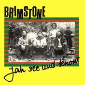 Brimstone - Jah See And Know