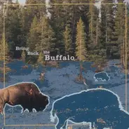 Bring Back the Buffalo - Bring Back the Buffalo