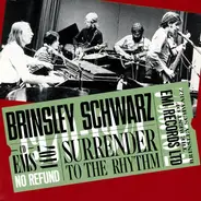 Brinsley Schwarz - Surrender To The Rhythm