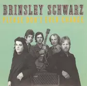 CD - Brinsley Schwarz - Please Don't Ever Change