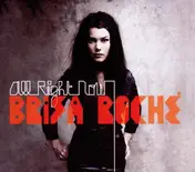 Brisa Roche - All Right Now