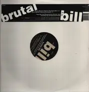 Brutal Bill - I Know