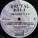 12'' - Brutal Bill - Project #3
