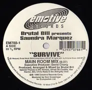 Brutal Bill Presents Saundra Marquez - Survive