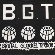 Brutal Gloeckel Terror - Brutal Glöckel Terror