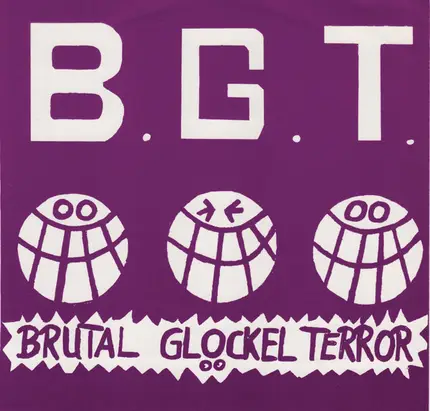 Brutal Gloeckel Terror - Brutal Glöckel Terror