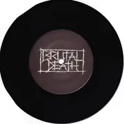 7inch Vinyl Single - Brutal Death - Brutal Death