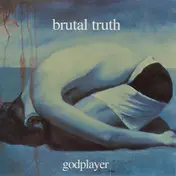 Brutal Truth - Godplayer