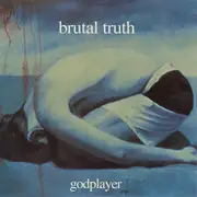 7inch Vinyl Single - Brutal Truth - Godplayer
