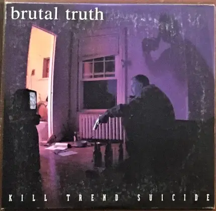 Brutal Truth - Kill Trend Suicide