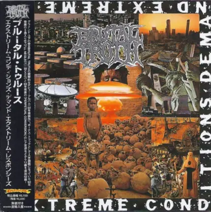 Brutal Truth - Extreme Conditions Demand Extreme Responses