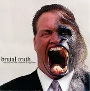 Brutal Truth - Sounds of the Animal Kingdom