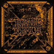 Brutal Truth - The Axiom Of Post Inhumanity