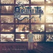 BRUTALITY - Sea of Ignorance