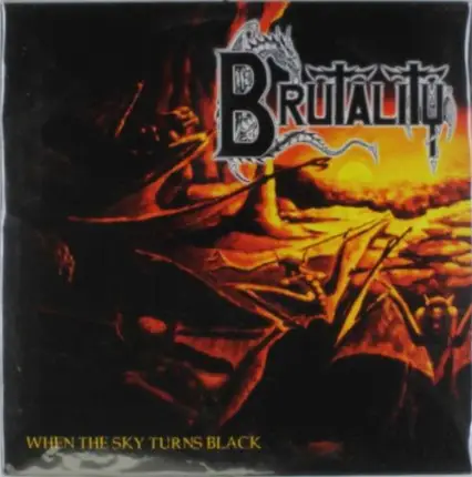 Brutality - When the Sky Turns Black