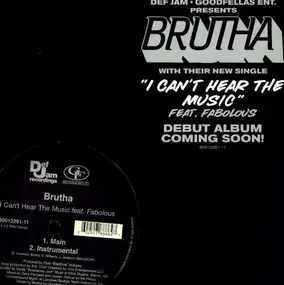 Brutha - I Cant Hear The Music (ft.Fabolous)
