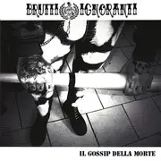 7inch Vinyl Single - Brutti E Ignoranti - Il Gossip Della Morte - Pink Marbled Vinyl