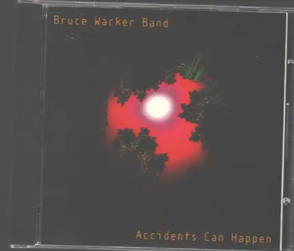 Bruce Wacker Band - Accidents Can Happen
