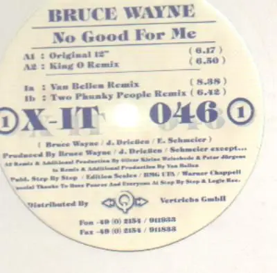 Bruce Wayne - No Good For Me
