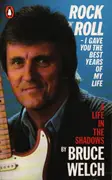 Paperback - Bruce Welch - Rock 'n' Roll, I Gave You the Best Years of My Life: Life in the 'Shadows'