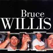 Bruce Willis - Bruce Willis